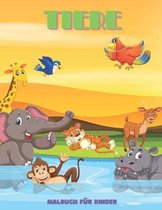 TIERE - Malbuch Fur Kinder