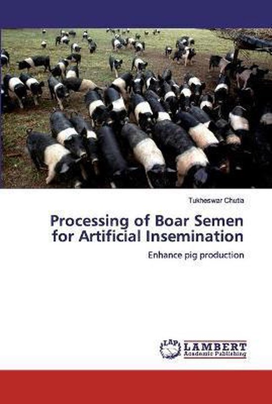 Processing of Boar Semen for Artificial Insemination - cover