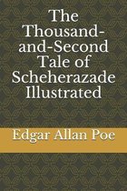 The Thousand-and-Second Tale of Scheherazade Illustrated