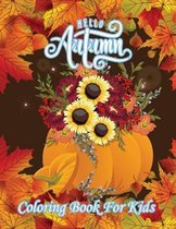 Hello Autumn Coloring Book For Kids