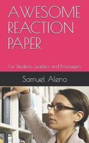 Awesome Reaction Paper