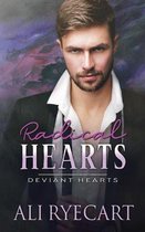 Deviant Hearts- Radical Hearts