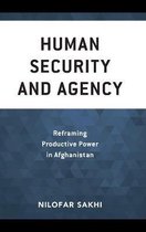 Peace and Security in the 21st Century- Human Security and Agency
