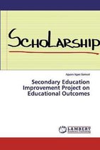 Secondary Education Improvement Project on Educational Outcomes