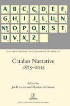 Studies in Hispanic and Lusophone Cultures- Catalan Narrative 1875-2015