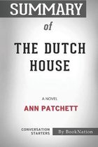 Summary of The Dutch House: A Novel