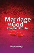 Marriage as God Intended It to Be