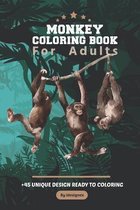 Monkey Coloring Book For Adults
