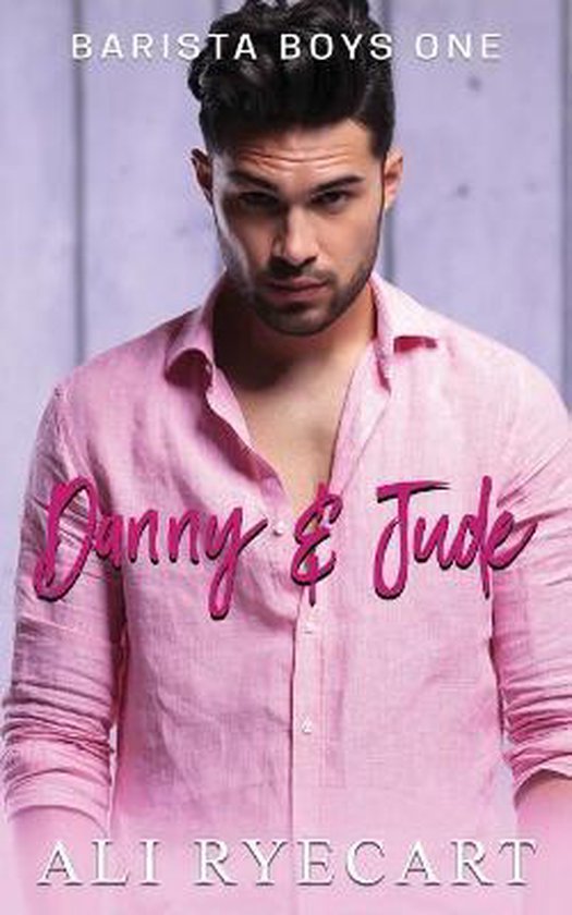 Barista Boys Contemporary Gay Romance- Danny & Jude