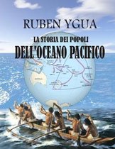 La Storia Dei Popoli Dell'oceano Pacifico