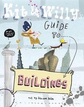 Kit and Willy's Guide- Kit and Willy's Guide to Buildings