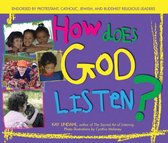How Does God Listen