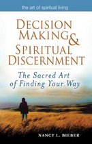 Decision Making & Spiritual Discernment