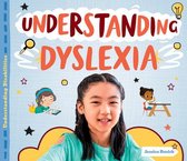 Understanding Disabilities- Understanding Dyslexia