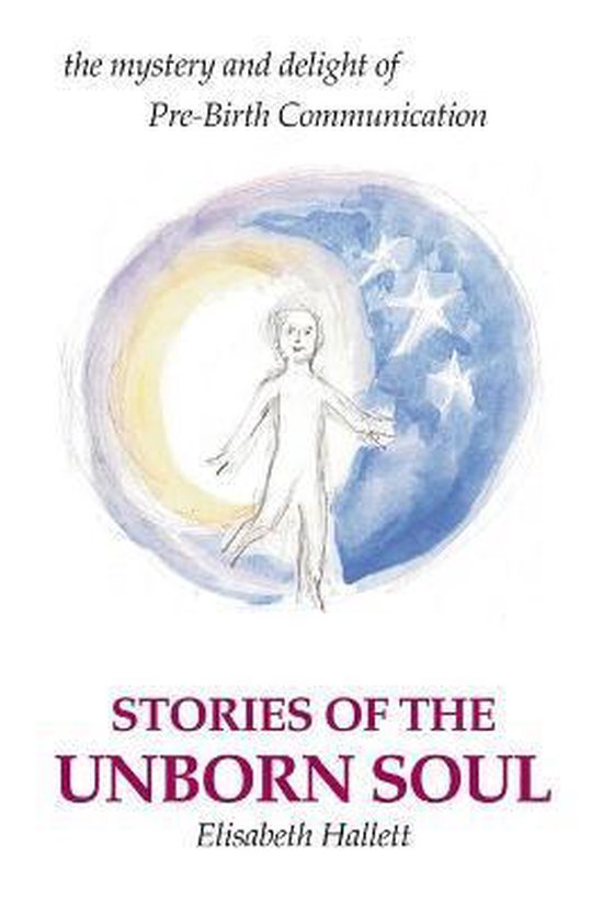 Stories Of The Unborn Soul