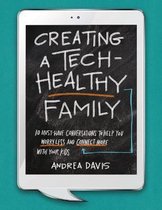Creating a Tech-Healthy Family