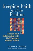 Keeping Faith with the Psalms