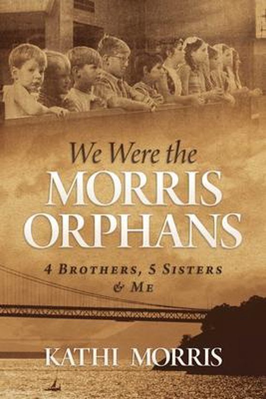We Were the Morris Orphans - cover