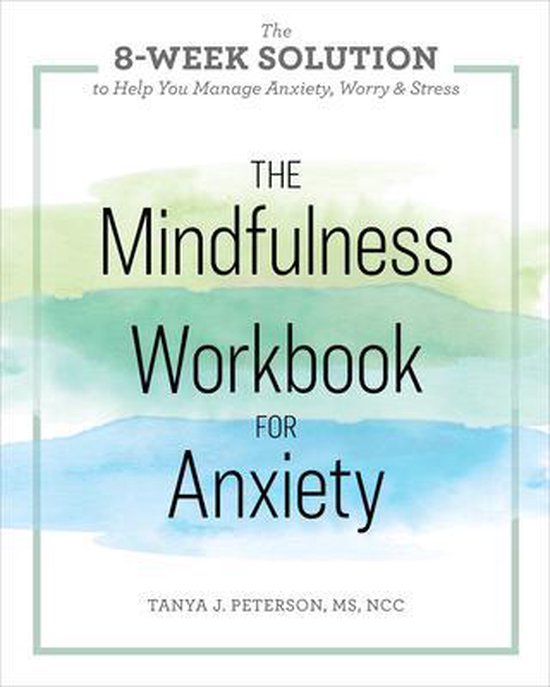 The Mindfulness Workbook for Anxiety: The 8-Week Solution to ... - cover