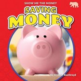 Show Me the Money- Saving Money