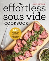 The Effortless Sous Vide Cookbook