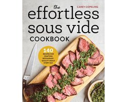 The Effortless Sous Vide Cookbook