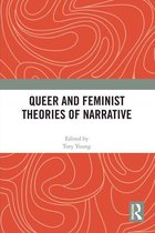 Queer and Feminist Theories of Narrative