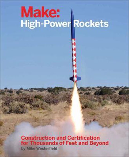 Boek "Make: High-Power Rockets" met een raket in de lucht met rode en witte ruiten, onderaan een vuurspoor.