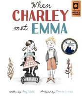 Charley and Emma Stories - When Charley Met Emma