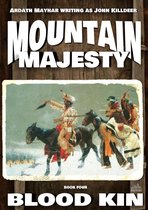 Mountain Majesty - Mountain Majesty 4: Blood Kin