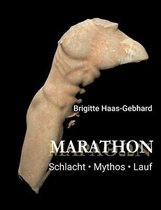 Marathon - Schlacht Mythos Lauf