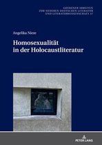 Gie�ener Arbeiten Zur Neueren Deutschen Literatur Und Litera- Homosexualitaet in der Holocaustliteratur
