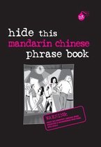 Hide This Mandarin Chinese Phrase Book