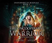 The Uncooperative Warrior