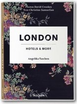 London, Hotels and More