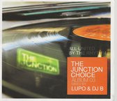 THE JUNCTION CHOICE album 03 LUPO & DJ B