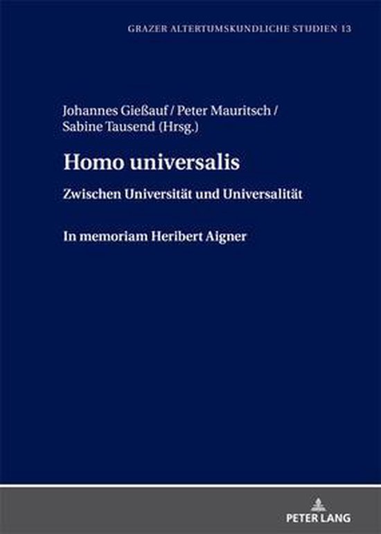 Grazer Altertumskundliche Studien 13 - Homo universalis - cover