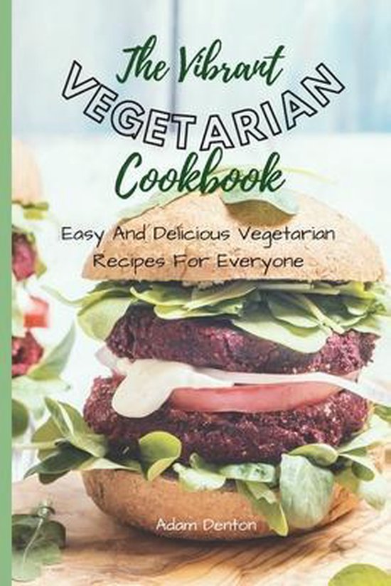 The Vibrant Vegetarian Cookbook - cover