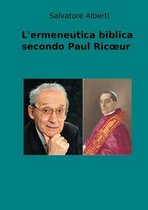L'ermeneutica biblica secondo Paul Ricoeur