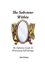 The Saboteur Within