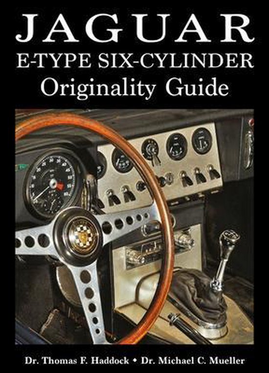 Jaguar E-Type Six-Cylinder Originality Guide, Volume 1 - cover