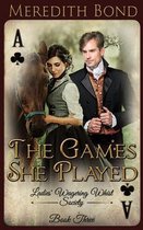 The Ladies' Wagering Whist Society-The Games She Played