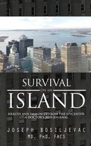 Survival on an Island: Health and Immunity from the Epicenter