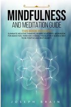 Mindfulness and Meditation Guide: 4 Books in 1
