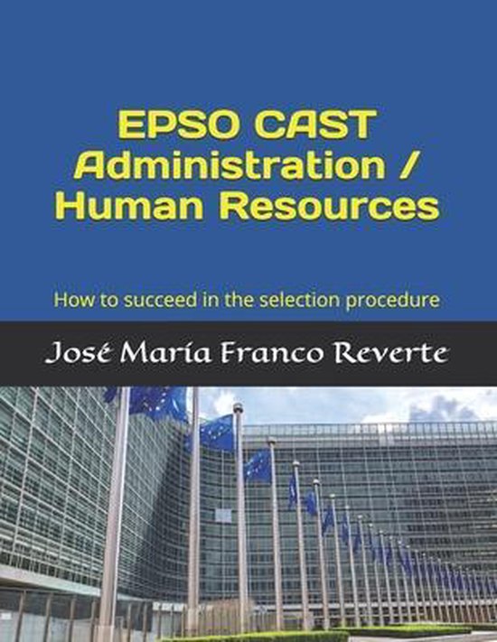 EPSO CAST Administration / Human Resources | 9781093251982 | Jose Maria ...