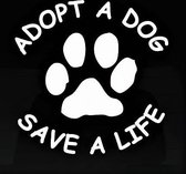 GoedeDoelen.Shop | Autosticker rond wit - Adopt a Dog Save a Life | Sticker voor Auto, Laptop , Muur, Koelkast | Hond | Paws | Adopt Don't Shop