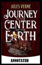 A Journey into the Center of the Earth Annotated