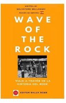 Wave of the Rock- Wave Of The Rock