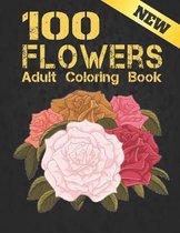 New Adult Coloring Book 100 Flowers