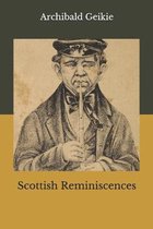 Scottish Reminiscences